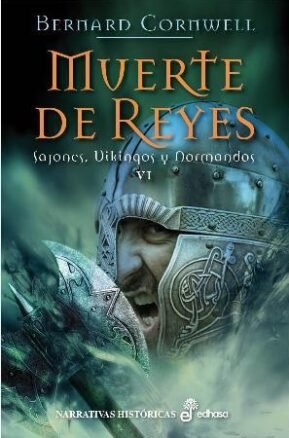 Resumen de Muerte de Reyes. Sajones, Vikingos y Normandos Vi