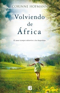 Resumen de Volviendo de África