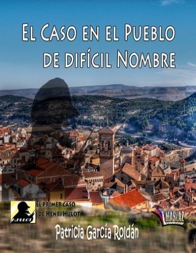 Resumen de El Caso en el Pueblo de Difícil Nombre