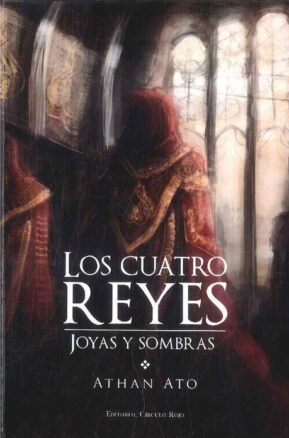 Resumen de Los Cuatro Reyes: Joyas y Sombras