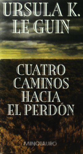 Resumen de Cuatro Caminos Hacia el Perdón