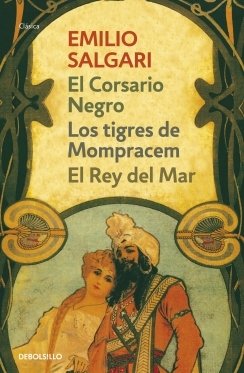 Resumen de El Corsario Negro. Los Tigres de Mompracem. El Rey del Mar