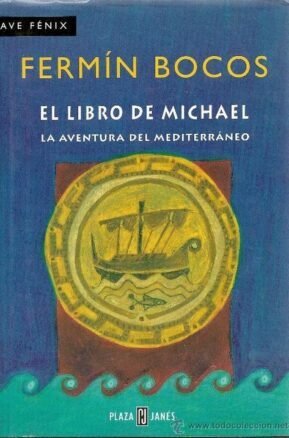 Resumen de El Libro de Michael. La Aventura del Mediterráneo
