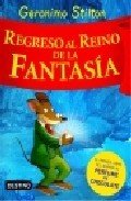 Resumen de Regreso Al Reino de la Fantasía