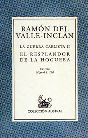 Resumen de La Guerra Carlista Ii: El Resplandor de la Hoguera