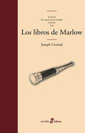 Resumen de Los Libros de Marlow. Juventud, el Corazón de las Tinieblas, Lord Jim y Azar