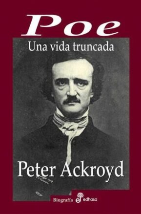 Resumen de Poe. Una Vida Truncada