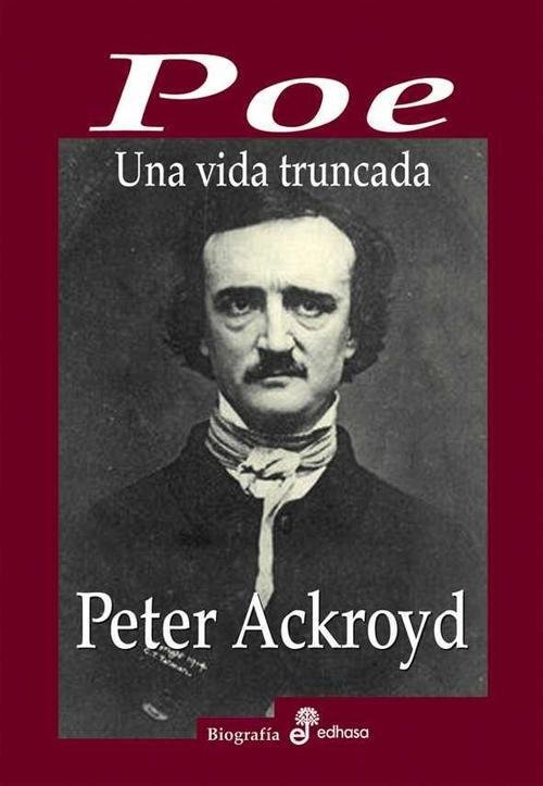 Resumen de Poe. Una Vida Truncada