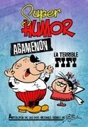 Resumen de Super Humor Clásicos Nº 6: Agamenón, la Terrible Fifi