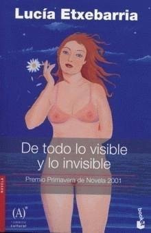 Resumen de De Todo Lo Visible y Lo Invisible