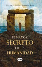 Resumen de El Mayor Secreto de la Humanidad