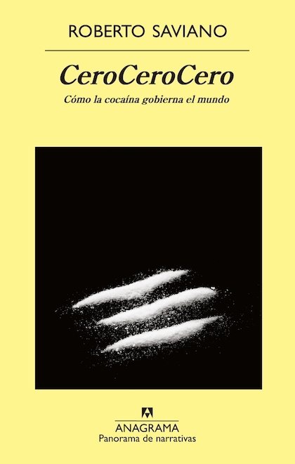 Resumen de Cerocerocero. Cómo la Cocaína Gobierna el Mundo