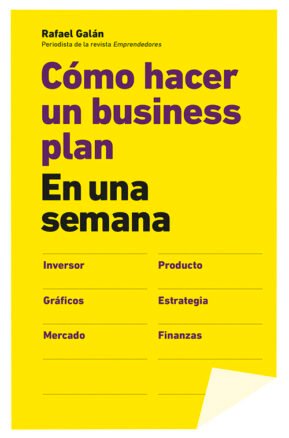 Resumen de Cómo Hacer un Business Plan en una Semana