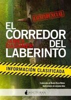 Resumen de El Corredor del Laberinto. Información Clasificada