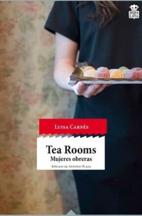 Resumen de Tea Rooms. Mujeres Obreras