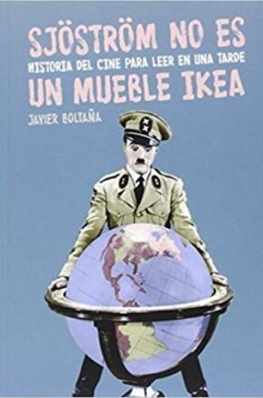 Resumen de Sjöström No es un Mueble Ikea: Historia del Cine Para Leer una Tarde