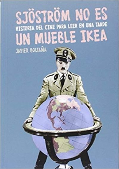 Resumen de Sjöström No es un Mueble Ikea: Historia del Cine Para Leer una Tarde