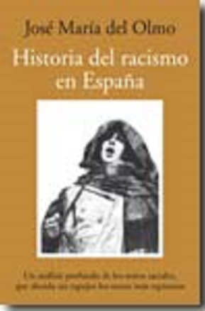 Resumen de Historia del Racismo en España