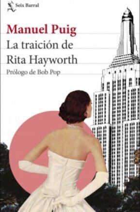 Resumen de La Traición de Rita Hayworth