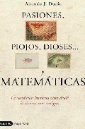 Resumen de Pasiones, Piojos, Dioses y Matemáticas