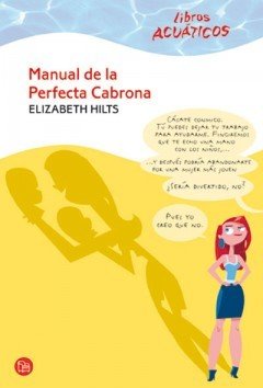 Resumen de Manual de la Perfecta Cabrona