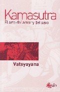 Resumen de Kamasutra. El Arte del Amor y del Sexo