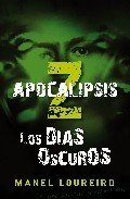 Resumen de Apocalipsis Z: Los Días Oscuros