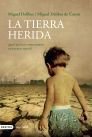 Resumen de La Tierra Herida: ¿Qué Mundo Heredarán Nuestros Hijos?