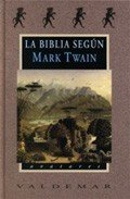 Resumen de La Biblia Según Mark Twain