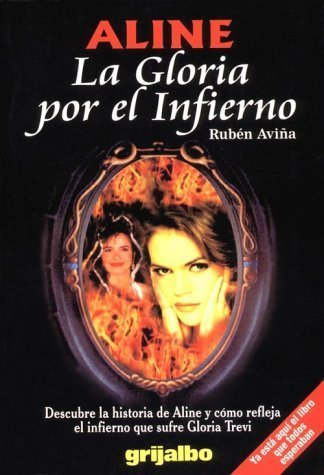 Resumen de Aline: la Gloria por el Infierno