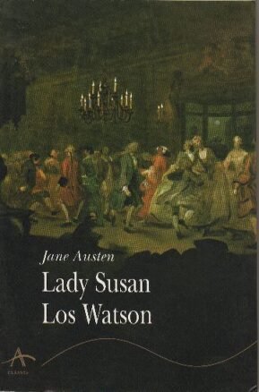 Resumen de Lady Susan. Los Watson