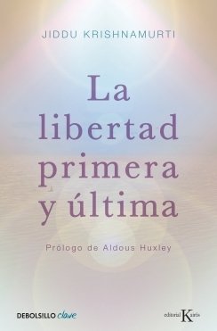 Resumen de La Libertad Primera y Última