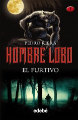 Resumen de Hombre Lobo 1: El Furtivo