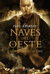 Resumen de Naves del Oeste. Las Monarquías de Dios 5