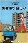 Resumen de Objetivo, la Luna. Las Aventuras de Tintín