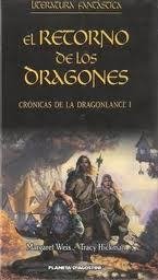 Resumen de El Retorno de los Dragones (Crónicas de la Dragonlance I)