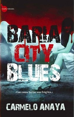 Resumen de Baria City Blues