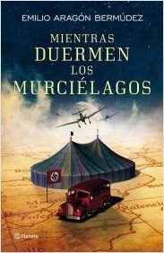 Resumen de Mientras Duermen los Murciélagos
