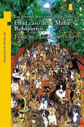 Resumen de Los Jóvenes Detectives de la Torre. El Caso de la Mafia Robaperros