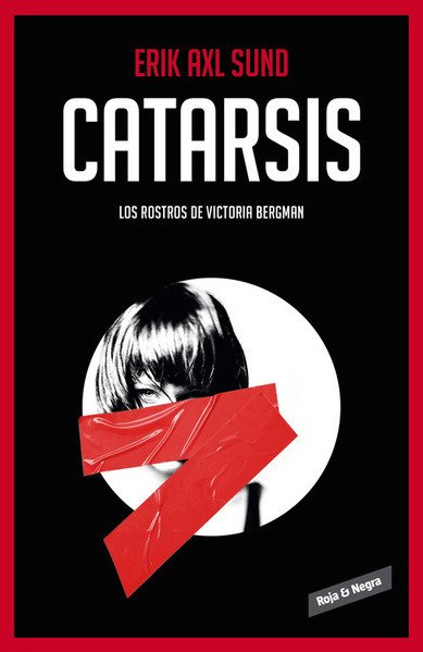 Resumen de Catarsis (Los Rostros de Victoria Bergman 3)