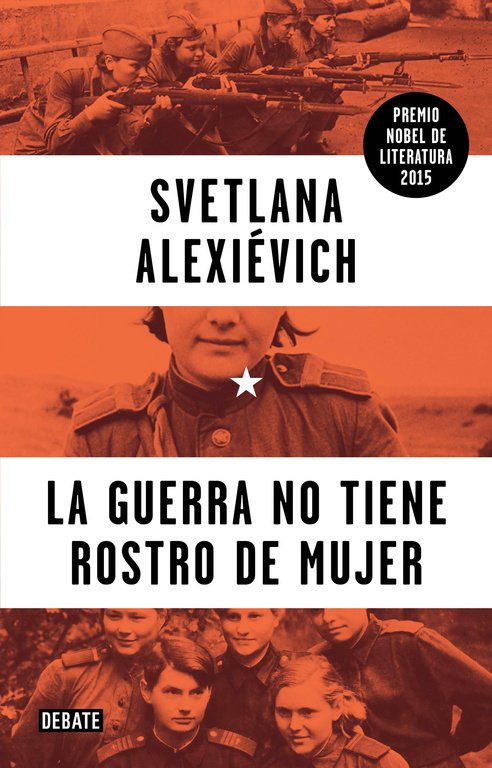 Resumen de La Guerra No Tiene Rostro de Mujer