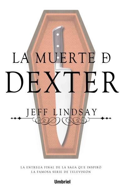 Resumen de La Muerte de Dexter