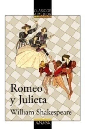 Resumen de Romeo y Julieta. Clásicos a Medida