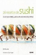 Resumen de 26 Recetas de Sushi: Eñ Pequeño Libro del Buen Gusto