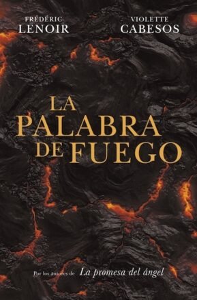 Resumen de La Palabra de Fuego