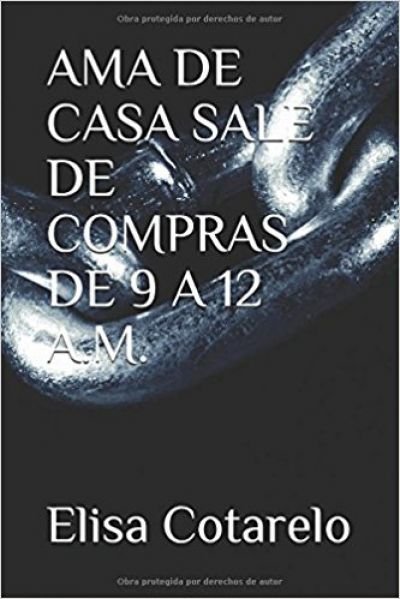 Resumen de Ama de Casa Sale de Compras de 9 a 12 A.M.