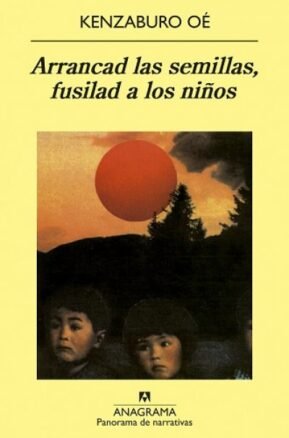 Resumen de Arrancad las Semillas, Fusilad a los Niños