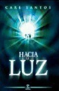 Resumen de Hacia la Luz