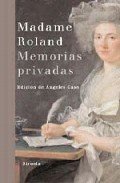 Resumen de Madame Roland: Memorias Privadas