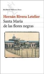 Resumen de Santa María de las Flores Negras